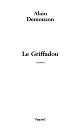 Le griffadou - Alain Demouzon