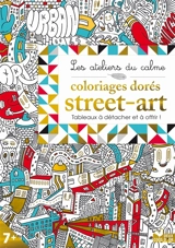Coloriages dorés street-art : tableaux à détacher et à offrir ! - Eduardo Bertone
