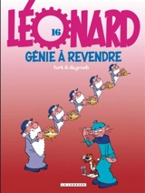 Léonard. Vol. 16. Génie à revendre - Bob De Groot