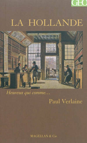 La Hollande : récit - Paul Verlaine