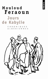 Jours de Kabylie : chroniques algériennes - Mouloud Feraoun