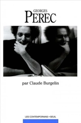 Georges Perec - Claude Burgelin