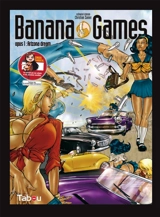 Banana games. Vol. 1. Arizona dream - Christian Zanier
