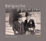 De Belgische diplomaten - Raoul Delcorde
