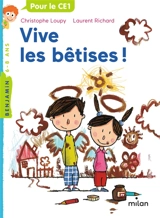 Vive les bêtises ! - Christophe Loupy