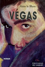 Végas - Alain-Adrien Le Blanc