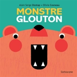 Monstre glouton - Alain Serge Dzotap