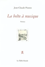 La boîte à musique - Jean-Claude Pirotte