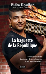 La baguette de la République - Ridha Khadher