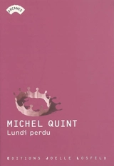 Lundi perdu - Michel Quint