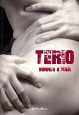 Bonnes à tuer - Tério