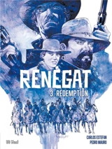 Renégat. Vol. 3. Rédemption - Carlos Estefan
