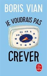 Je voudrais pas crever - Boris Vian