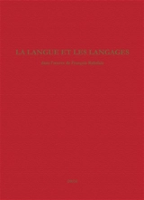 Etudes rabelaisiennes. Vol. 59. La langue et les langages dans l'oeuvre de François Rabelais