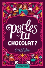 Parles-tu chocolat ? - Cas Lester