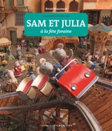 La maison des souris. Sam et Julia à la fête foraine - Karina Schaapman