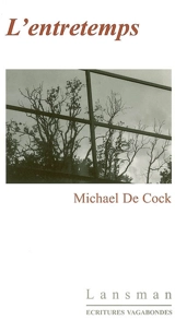 L'entretemps - Michael De Cock