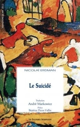 Le suicidé - Nikolaï Robertovich Erdman