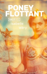 Poney flottant : coma augmenté - Isabelle Wéry