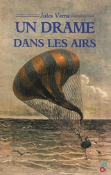 Un drame dans les airs - Jules Verne