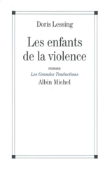 Les enfants de la violence. Vol. 1. Les enfants de la violence - Doris Lessing