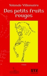 Des petits fruits rouges - Yolande Villemaire