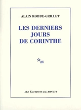 Les derniers jours de Corinthe - Alain Robbe-Grillet