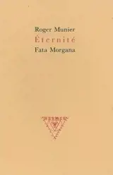 Eternité - Roger Munier