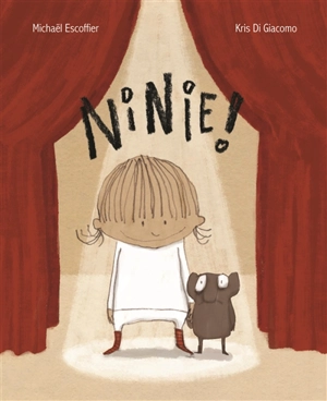 Ninie ! - Michaël Escoffier