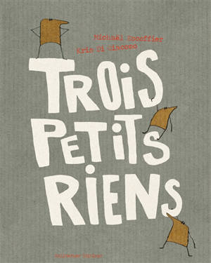 Trois petits riens - Michaël Escoffier