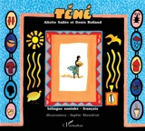 Téné : conte bilingue soninké-français - Aliette Sallée
