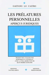 Les prélatures personnelles : aperçus juridiques - Gaetano Lo Castro