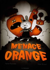 Menace orange - Aaron Reynolds
