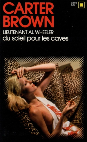 Du soleil pour les caves - Carter Brown