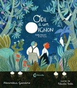 Ode à un oignon : Pablo Neruda et sa muse - Alexandria Giardino