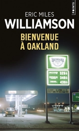Bienvenue à Oakland - Eric Miles Williamson