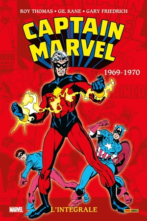 Captain Marvel : l'intégrale. 1969-1970 - Roy Thomas