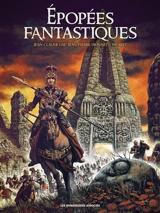 Epopées fantastiques : intégrale - Jean-Pierre Dionnet