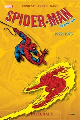 Spider-Man team-up : l'intégrale. 1972-1973 - Gerry Conway