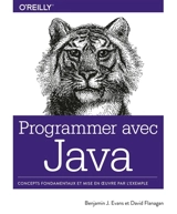 Programmer avec Java : concepts fondamentaux et mise en oeuvre par l'exemple - Benjamin J. Evans