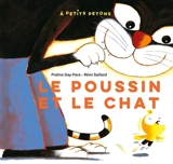 Le poussin et le chat - Praline Gay-Para