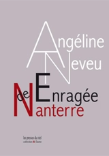 L'enragée de Nanterre ou Le mensonge intime - Angeline Neveu
