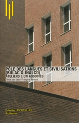 Pôle des langues et civilisations (Bulac & Inalco) : Ateliers Lion associés - Jean-François Pousse