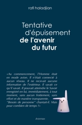 Tentative d'épuisement de l'avenir du futur - Rafi Haladjian