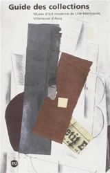 Guide des collections : Musée d'art moderne de Lille métropole, Villeneuve-d'Ascq - MUSEE D'ART MODERNE (Villeneuve-d'Ascq, Nord)