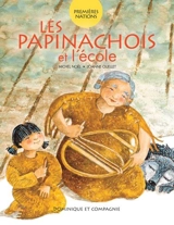 Les papinachois et l'école - Michel Noël