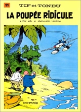Tif et Tondu. Vol. 11. La poupée ridicule - Will