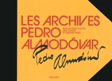 Les archives Pedro Almodovar - Pedro Almodovar
