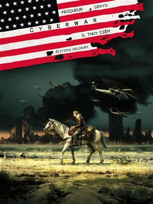 Cyberwar. Vol. 3. Thuy Diêm - Daniel Pecqueur