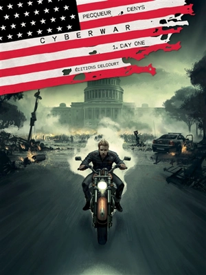 Cyberwar. Vol. 1. Day one - Daniel Pecqueur